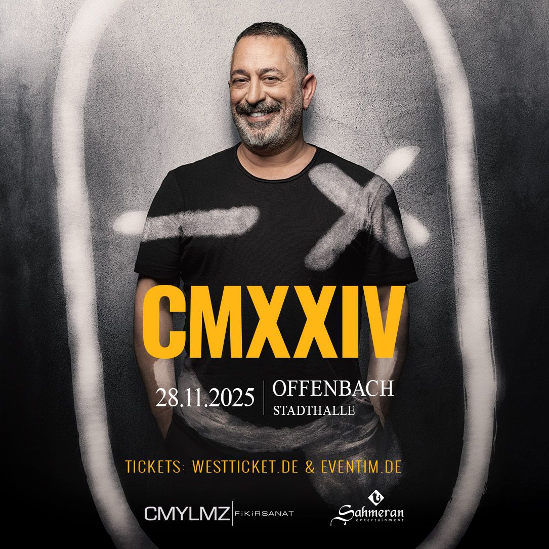 CEM YILMAZ "CMXXIV" OFFENBACH