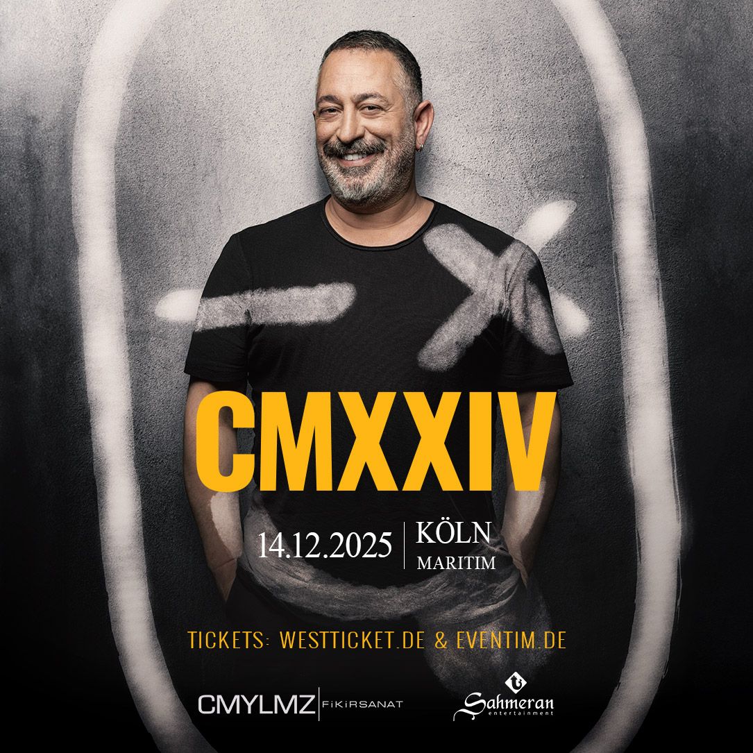 CEM YILMAZ "CMXXIV" KOLN